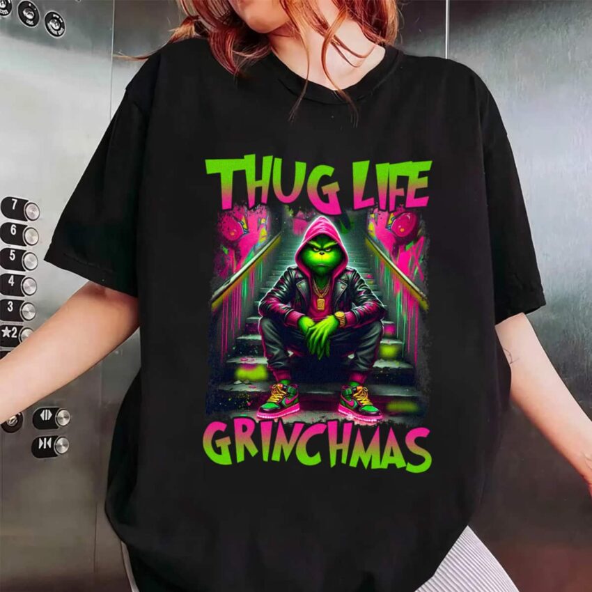 Thug Life Grinchmas Shirt Christmas Shirt